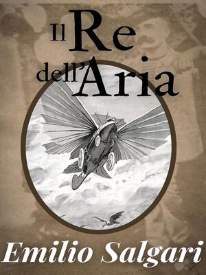 cover image of Il Re dell'aria--Emilio Salgari
